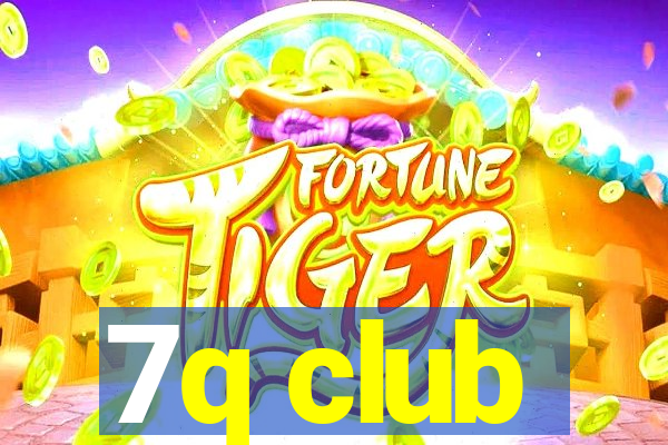 7q club